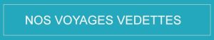 Nos voyages vedettes - Contact Amérique Voyage